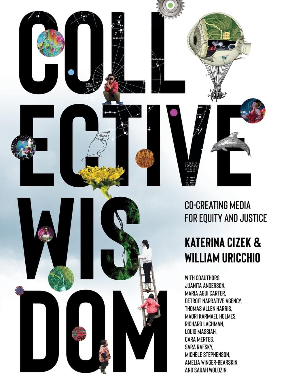 Collective Wisdom by Katerina Cizek - ISBN: 9780262543774
