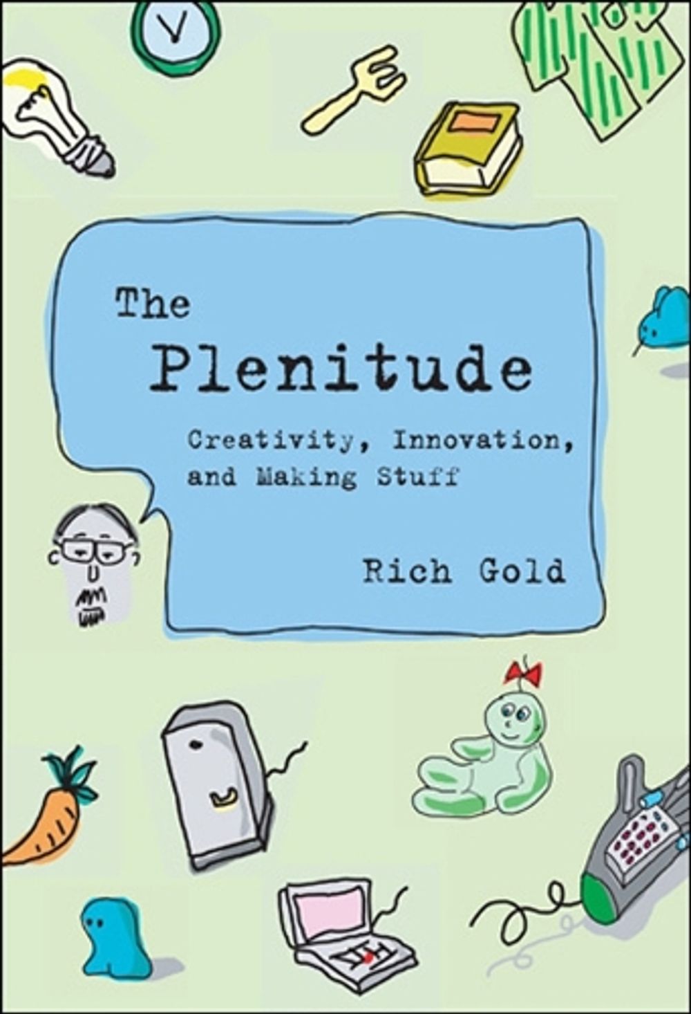 The Plenitude by Rich Gold - ISBN: 9780262543798