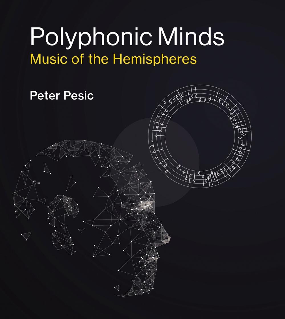 Polyphonic Minds by Peter Pesic - ISBN: 9780262543897