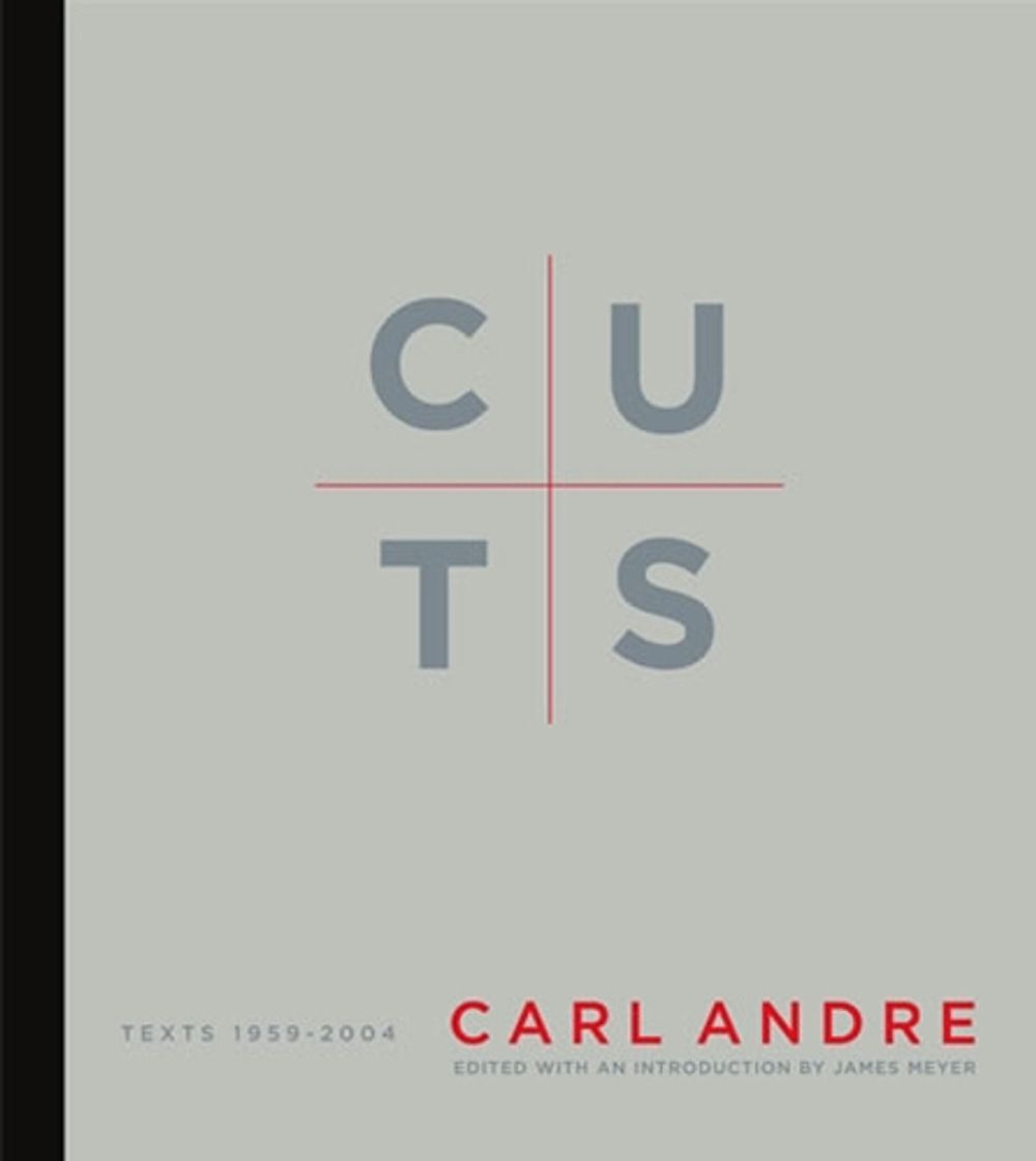 Cuts by Carl Andre - ISBN: 9780262543972