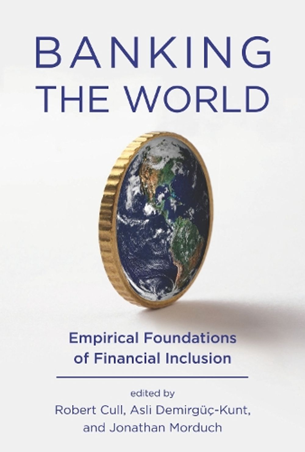 Banking the World by Robert Cull - ISBN: 9780262544016