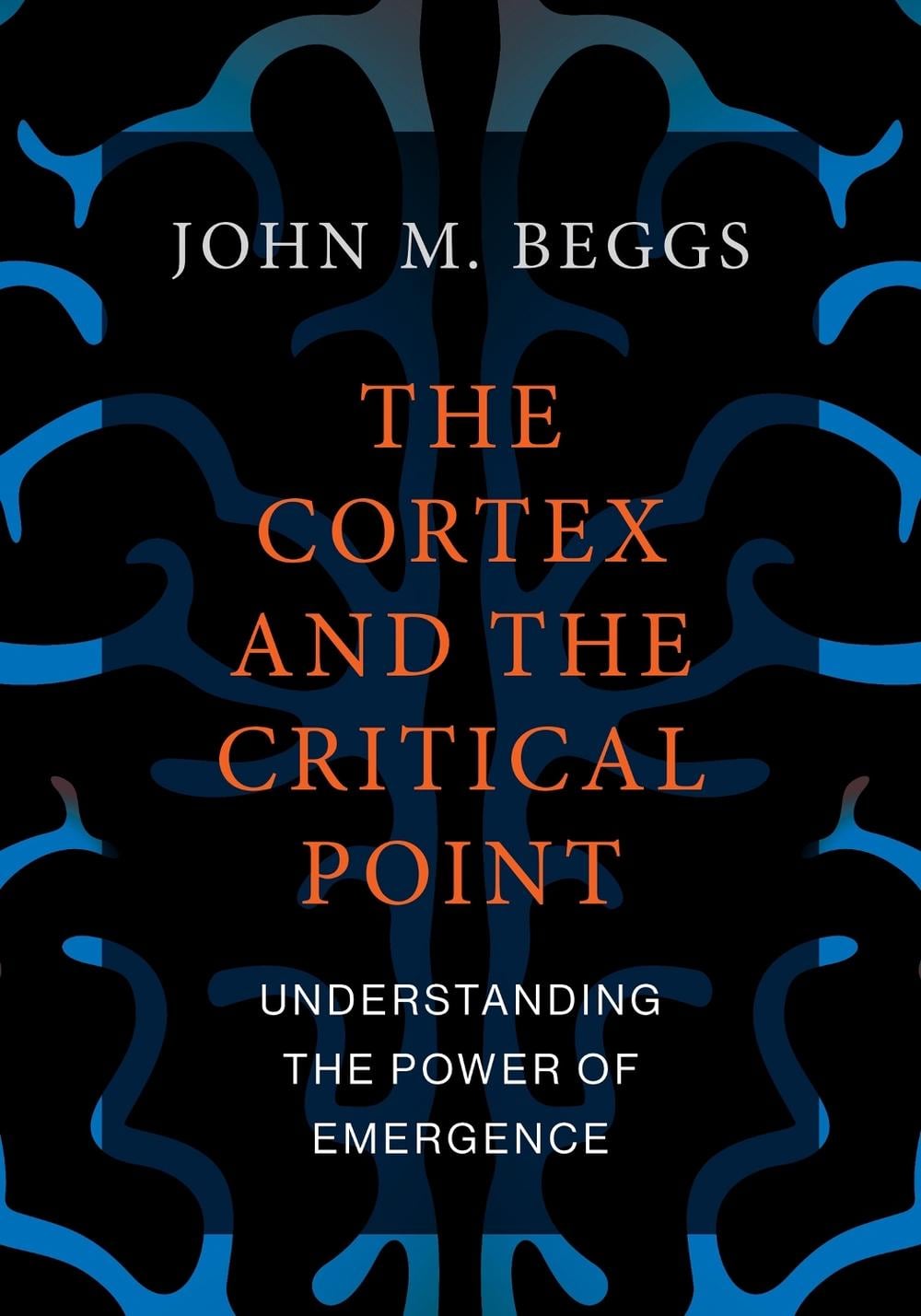 The Cortex and the Critical Point by John M. Beggs - ISBN: 9780262544030