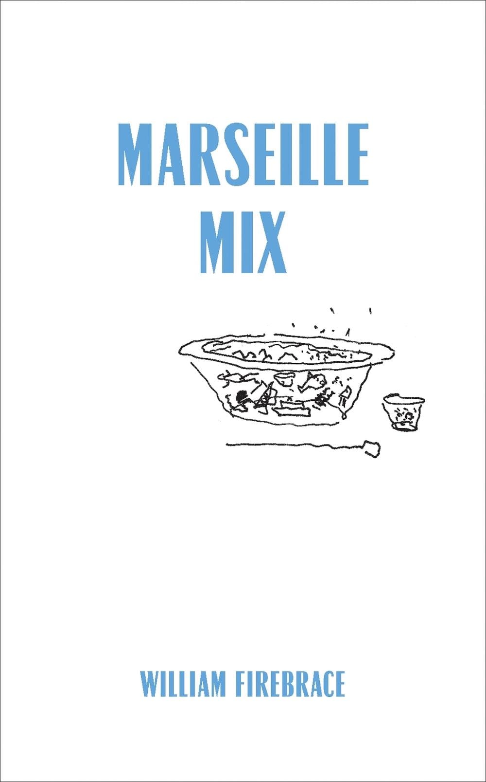 Marseille Mix by William Firebrace - ISBN: 9780262544078