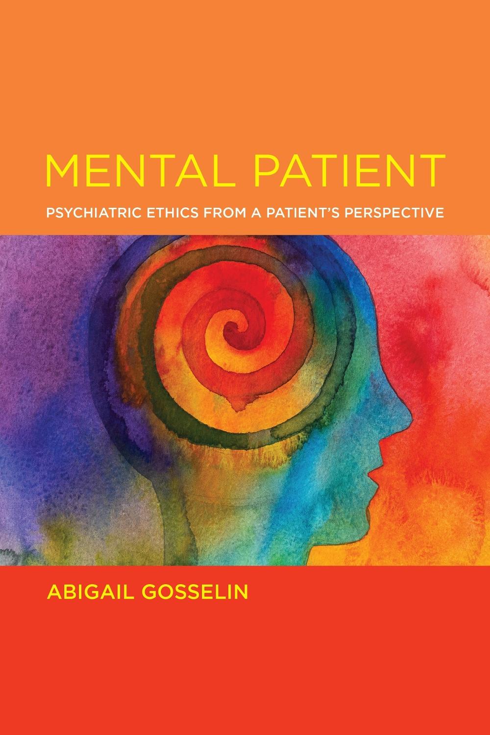 Mental Patient by Abigail Gosselin - ISBN: 9780262544313