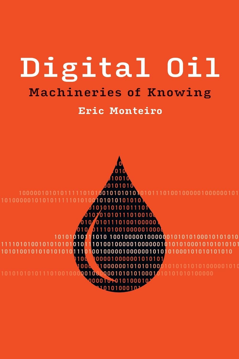 Digital Oil by Eric Monteiro - ISBN: 9780262544672