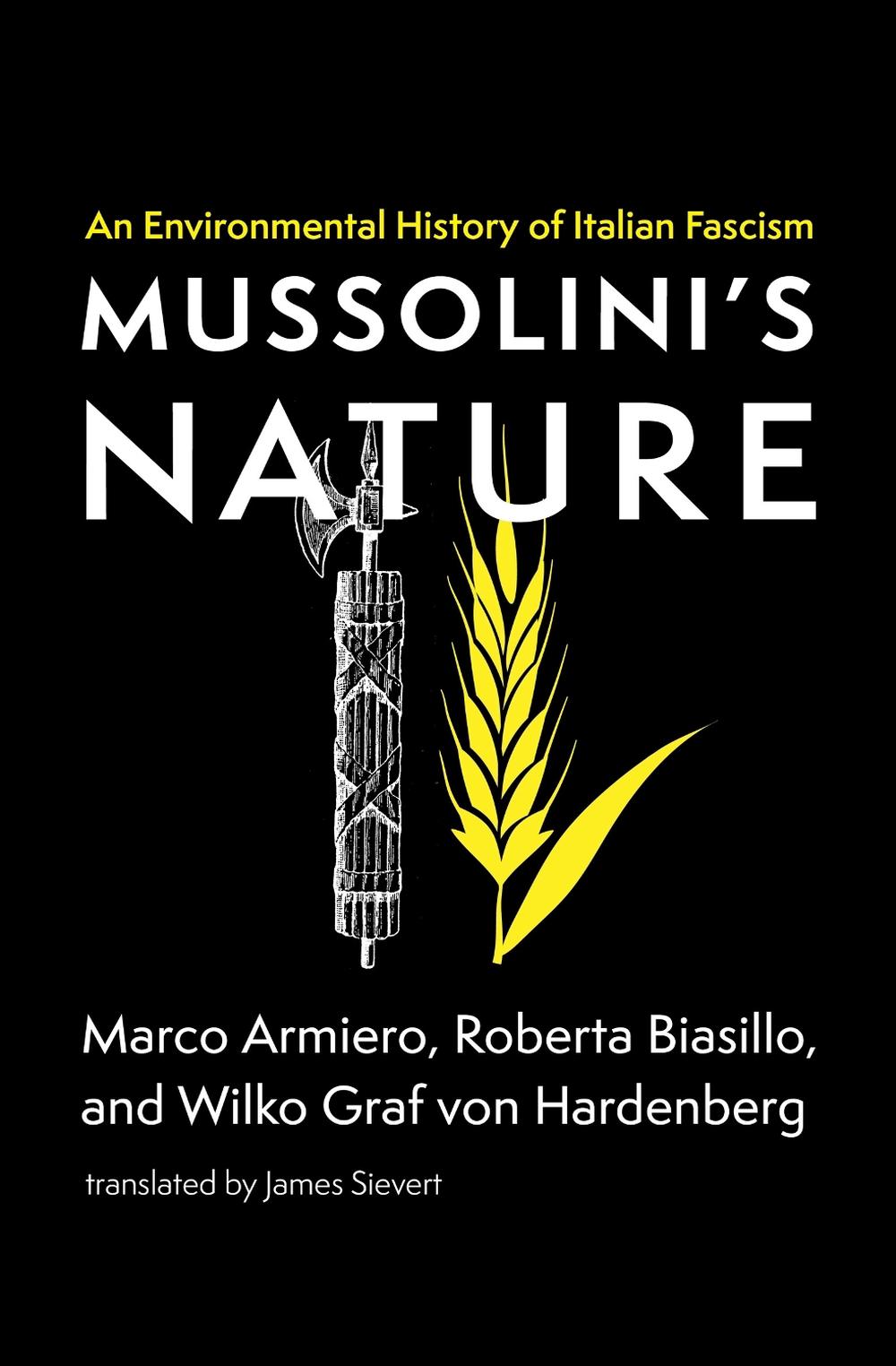 Mussolini's Nature by Marco Armiero - ISBN: 9780262544719