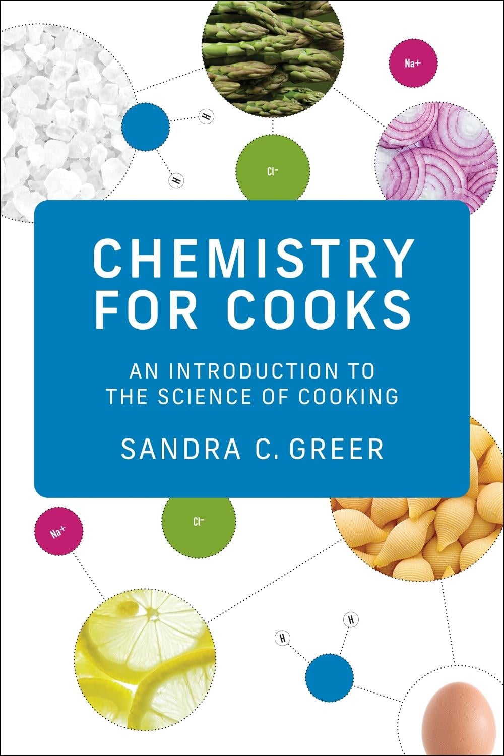 Chemistry for Cooks by Sandra C. Greer - ISBN: 9780262544795