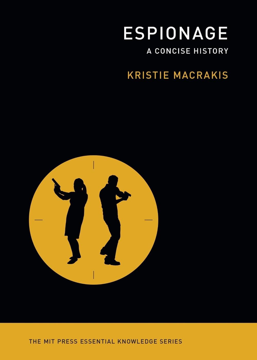 Espionage by Kristie Macrakis - ISBN: 9780262545020