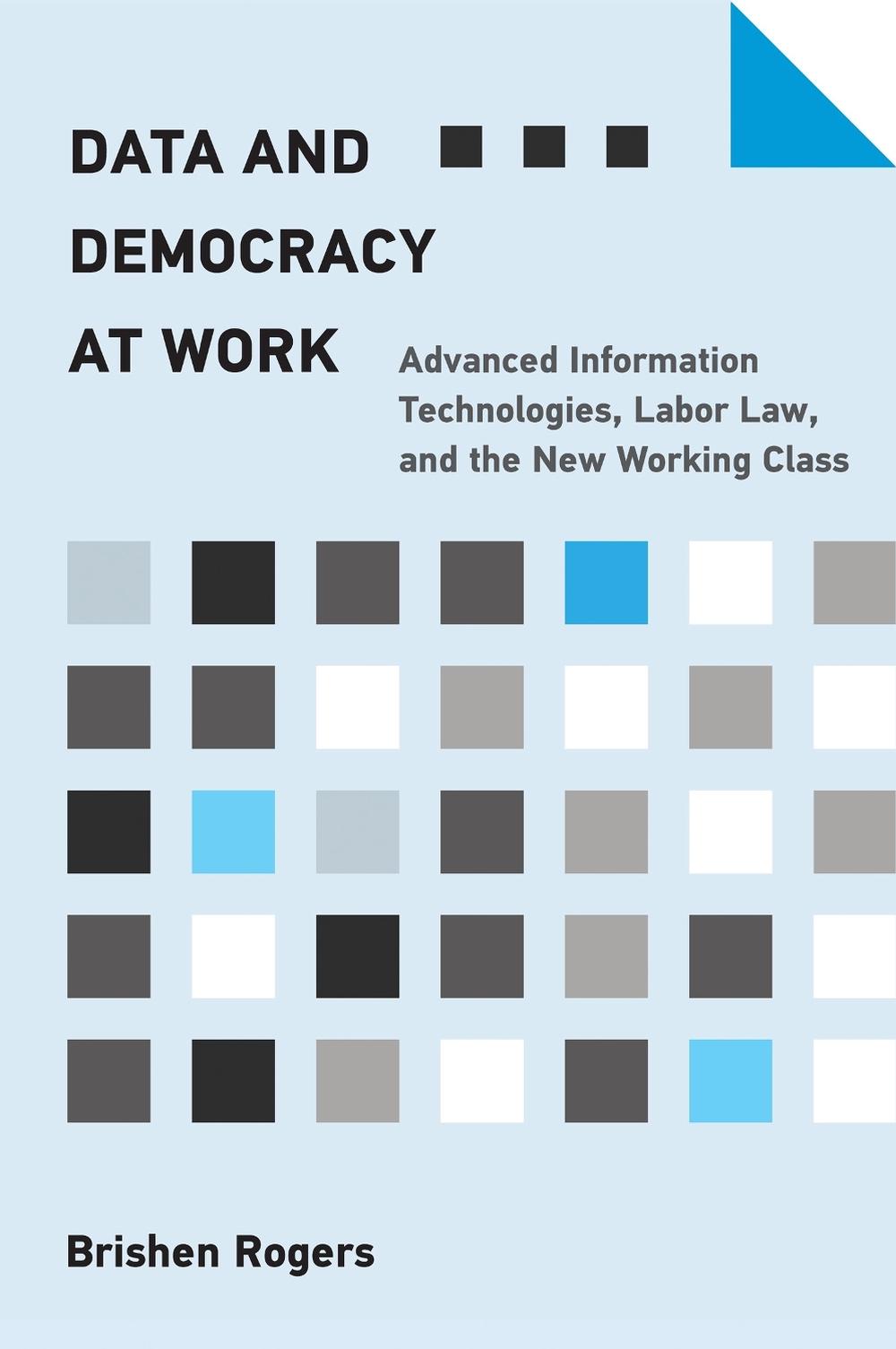 Data and Democracy at Work by Brishen Rogers - ISBN: 9780262545136