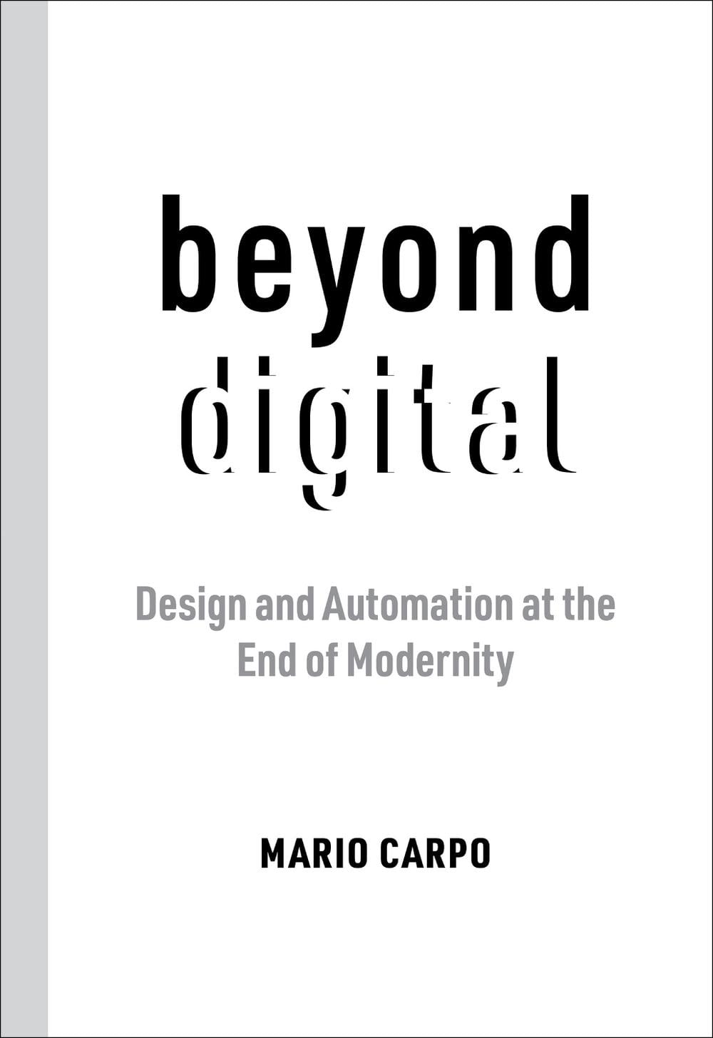 Beyond Digital by Mario Carpo - ISBN: 9780262545150