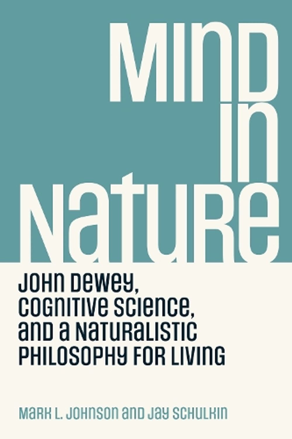 Mind in Nature by Mark L. Johnson - ISBN: 9780262545167