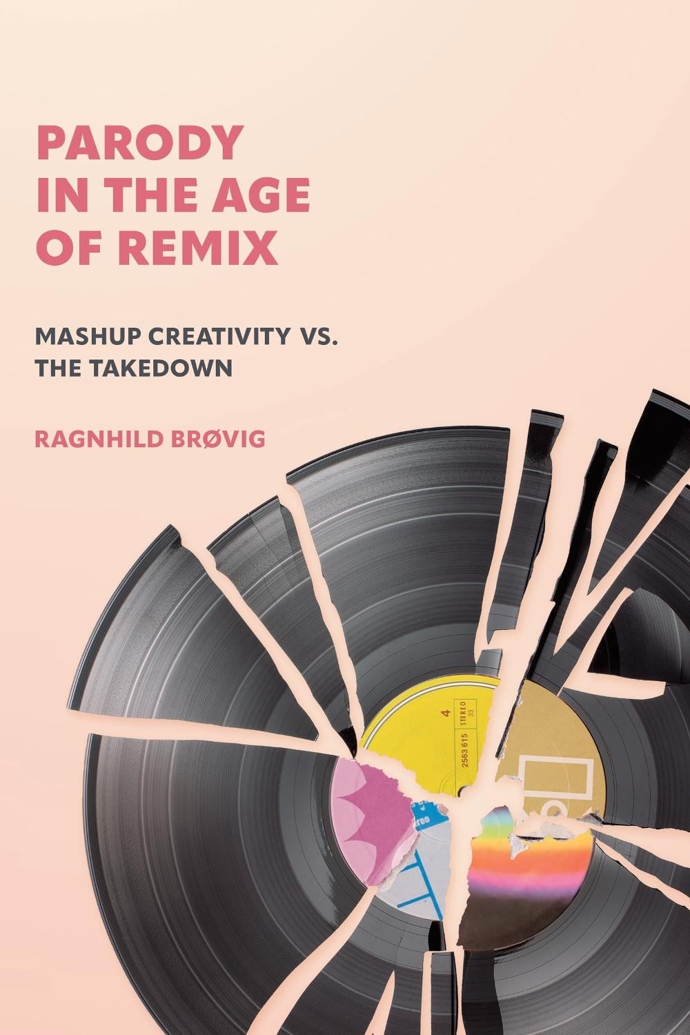 Parody in the Age of Remix by Ragnhild Brøvig - ISBN: 9780262545396