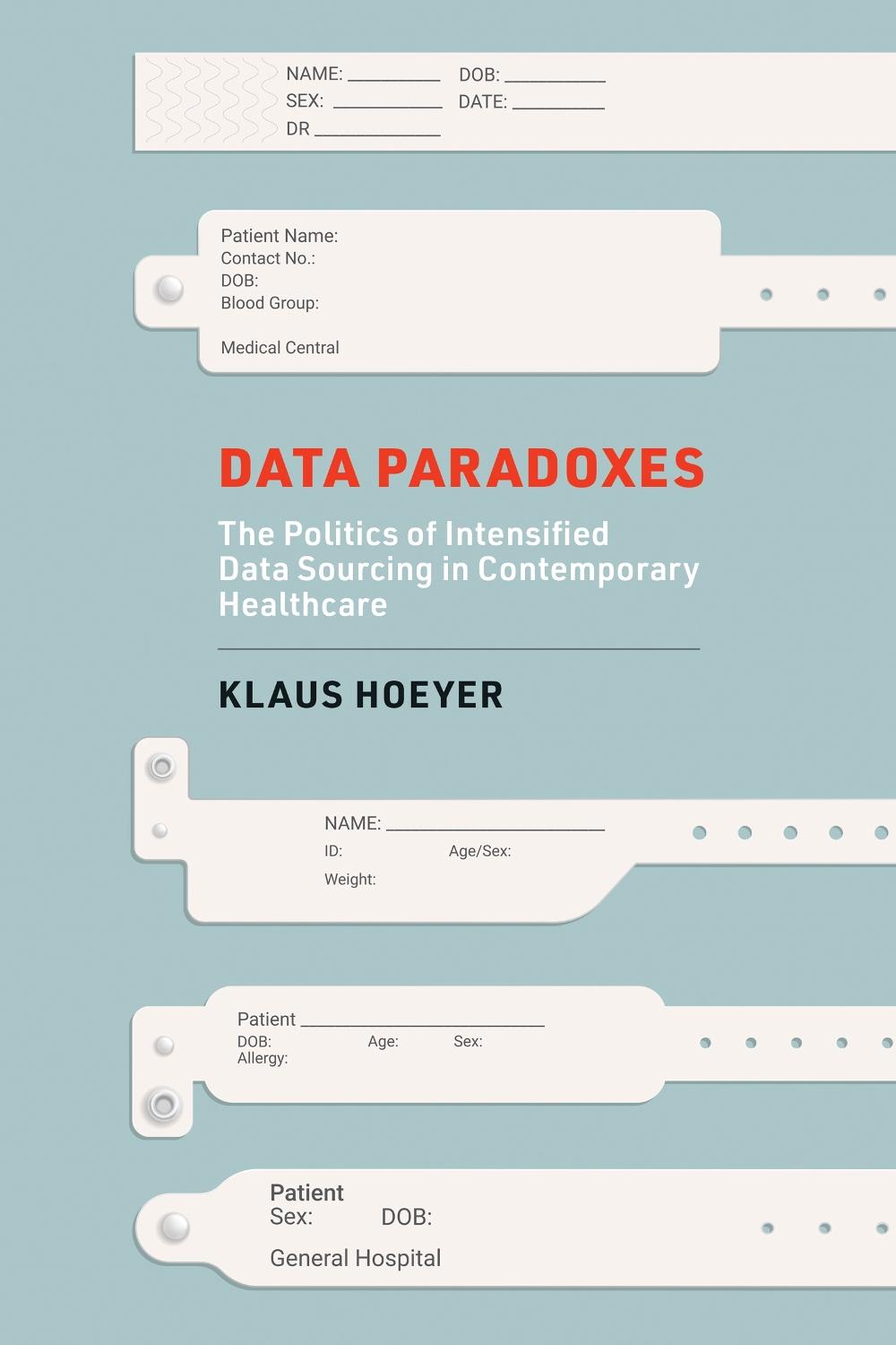 Data Paradoxes by Klaus Hoeyer - ISBN: 9780262545419