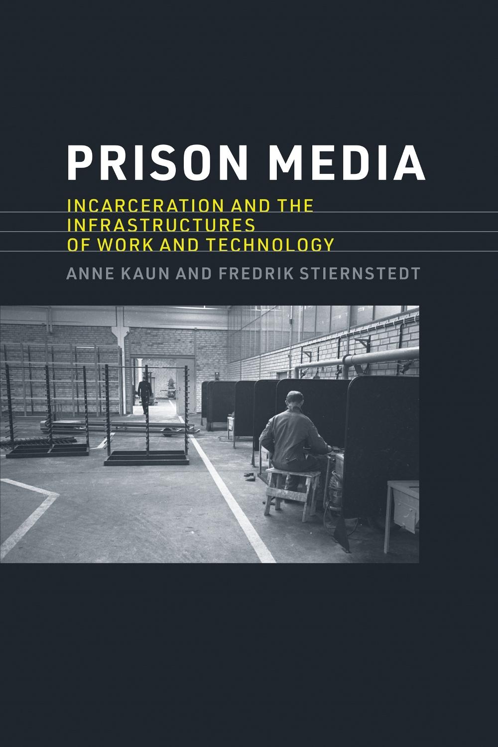 Prison Media by Anne Kaun - ISBN: 9780262545495