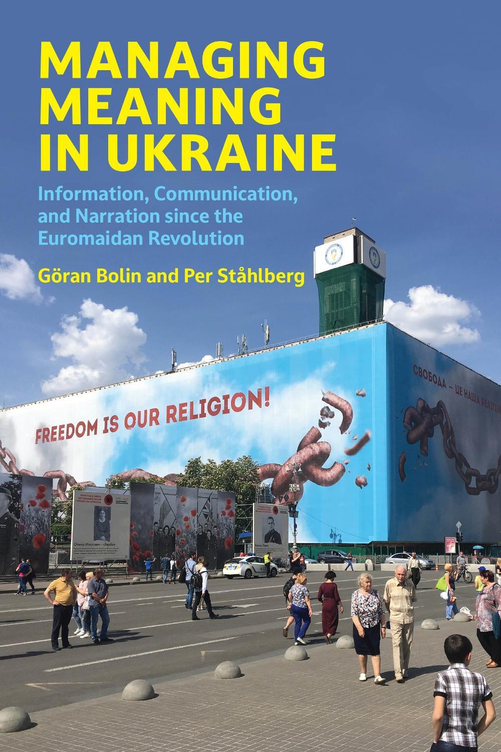 Managing Meaning in Ukraine by Goran Bolin - ISBN: 9780262545563