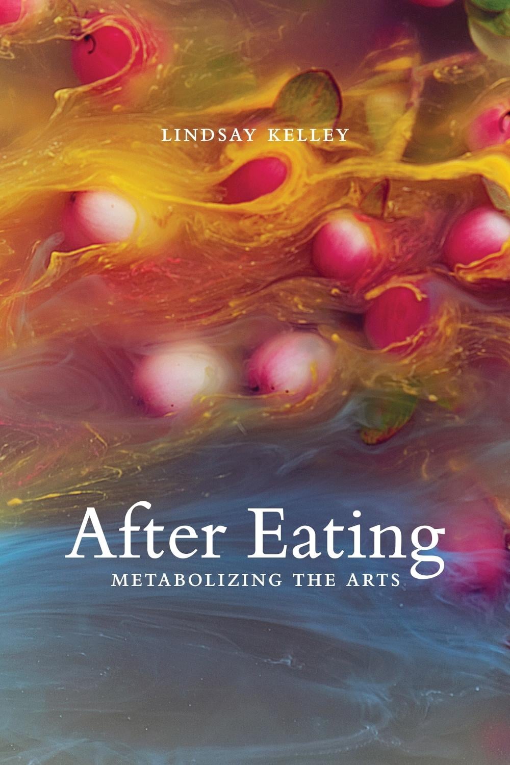 After Eating by Lindsay Kelley - ISBN: 9780262545631