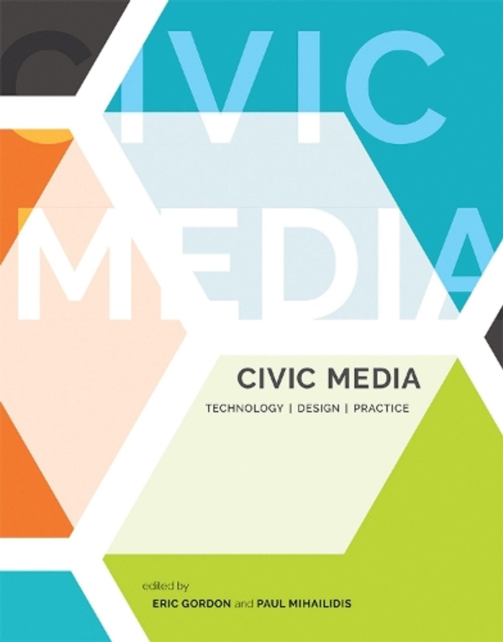 Civic Media by Eric Gordon - ISBN: 9780262545815