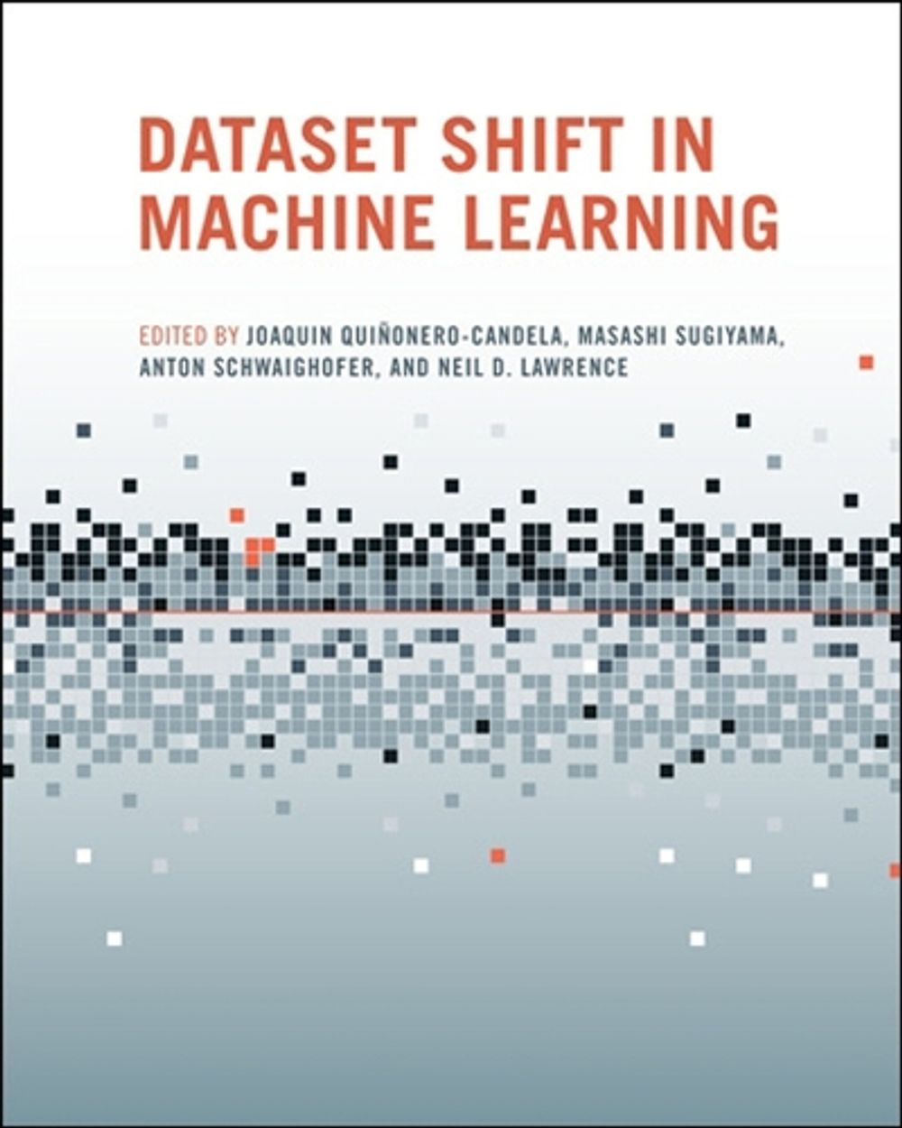 Dataset Shift in Machine Learning by Joaquin Quinonero-Candela - ISBN: 9780262545877
