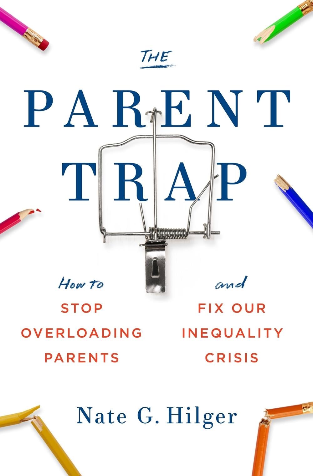 The Parent Trap by Nate G. Hilger - ISBN: 9780262545945