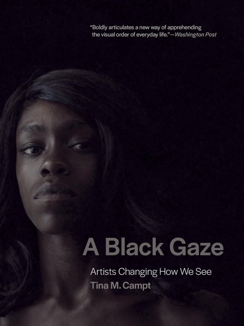 A Black Gaze by Tina M. Campt - ISBN: 9780262546058