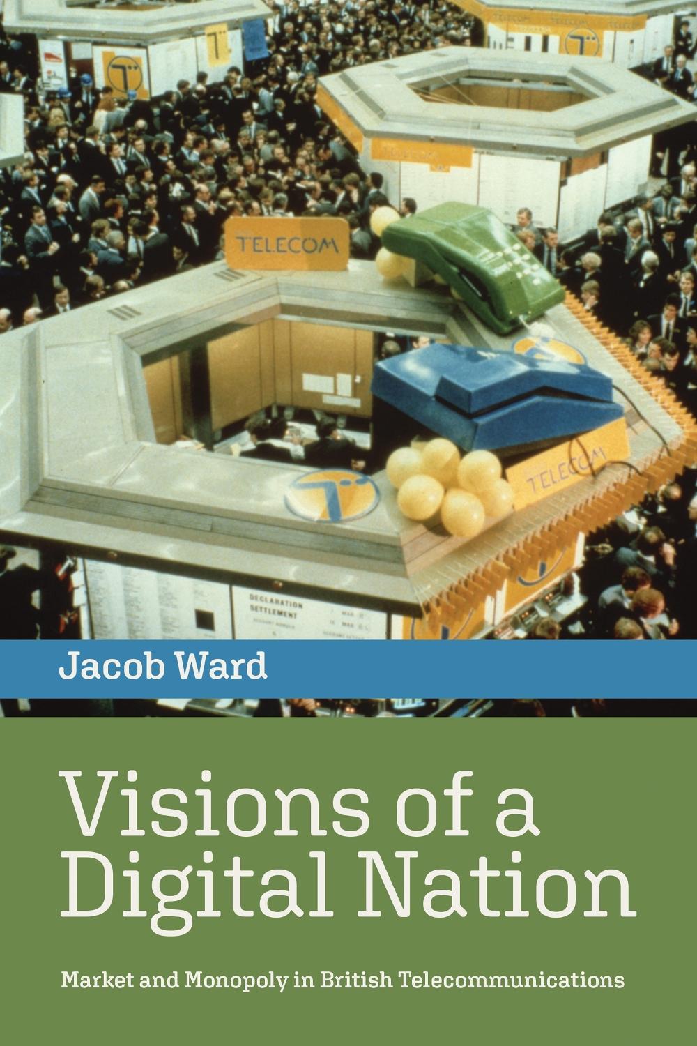 Visions of a Digital Nation by Jacob Ward - ISBN: 9780262546294