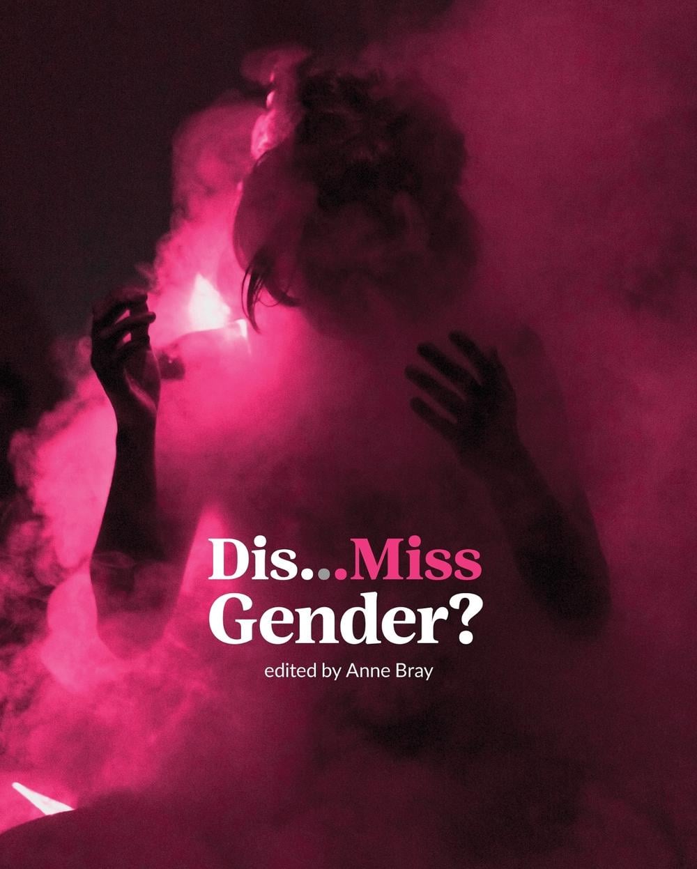 Dis…Miss Gender? by Anne Bray - ISBN: 9780262546447