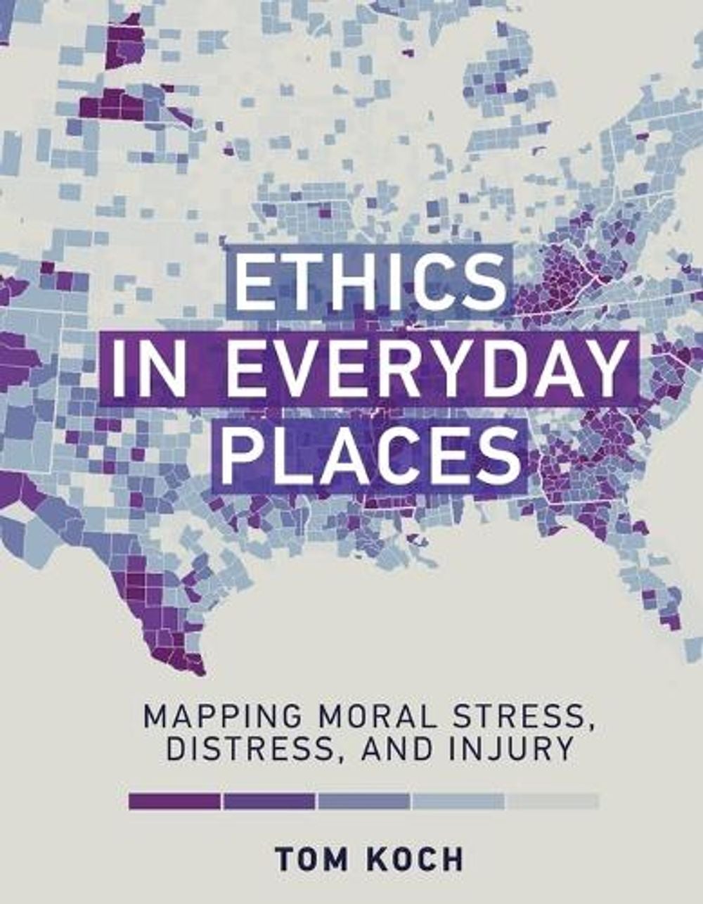 Ethics in Everyday Places by Tom Koch - ISBN: 9780262546621