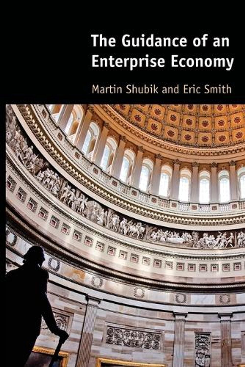 The Guidance of an Enterprise Economy by Martin Shubik - ISBN: 9780262546775
