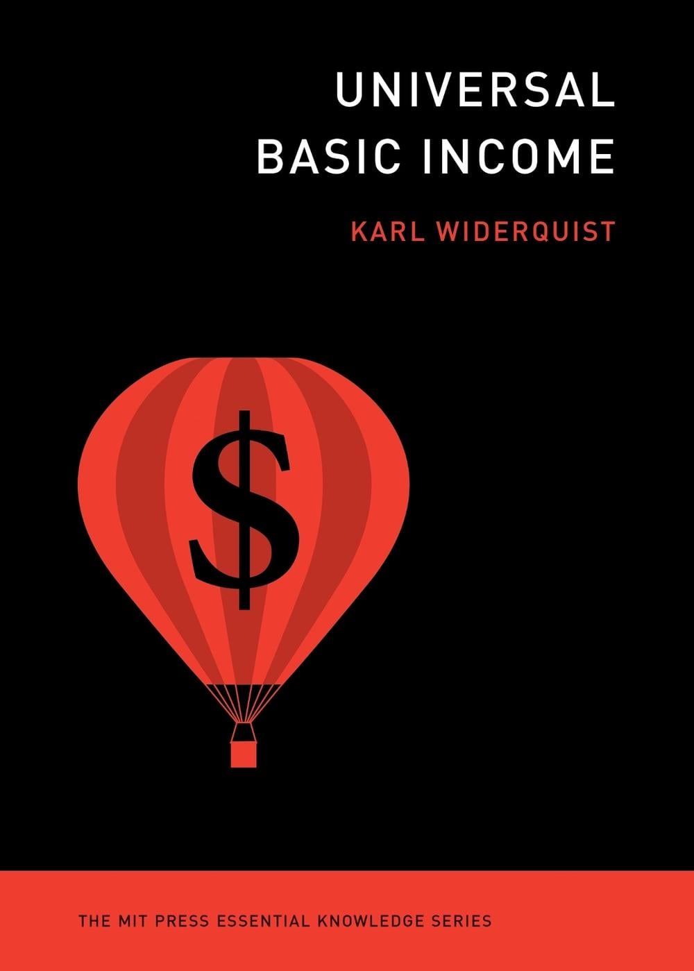 Universal Basic Income by Karl Widerquist - ISBN: 9780262546898