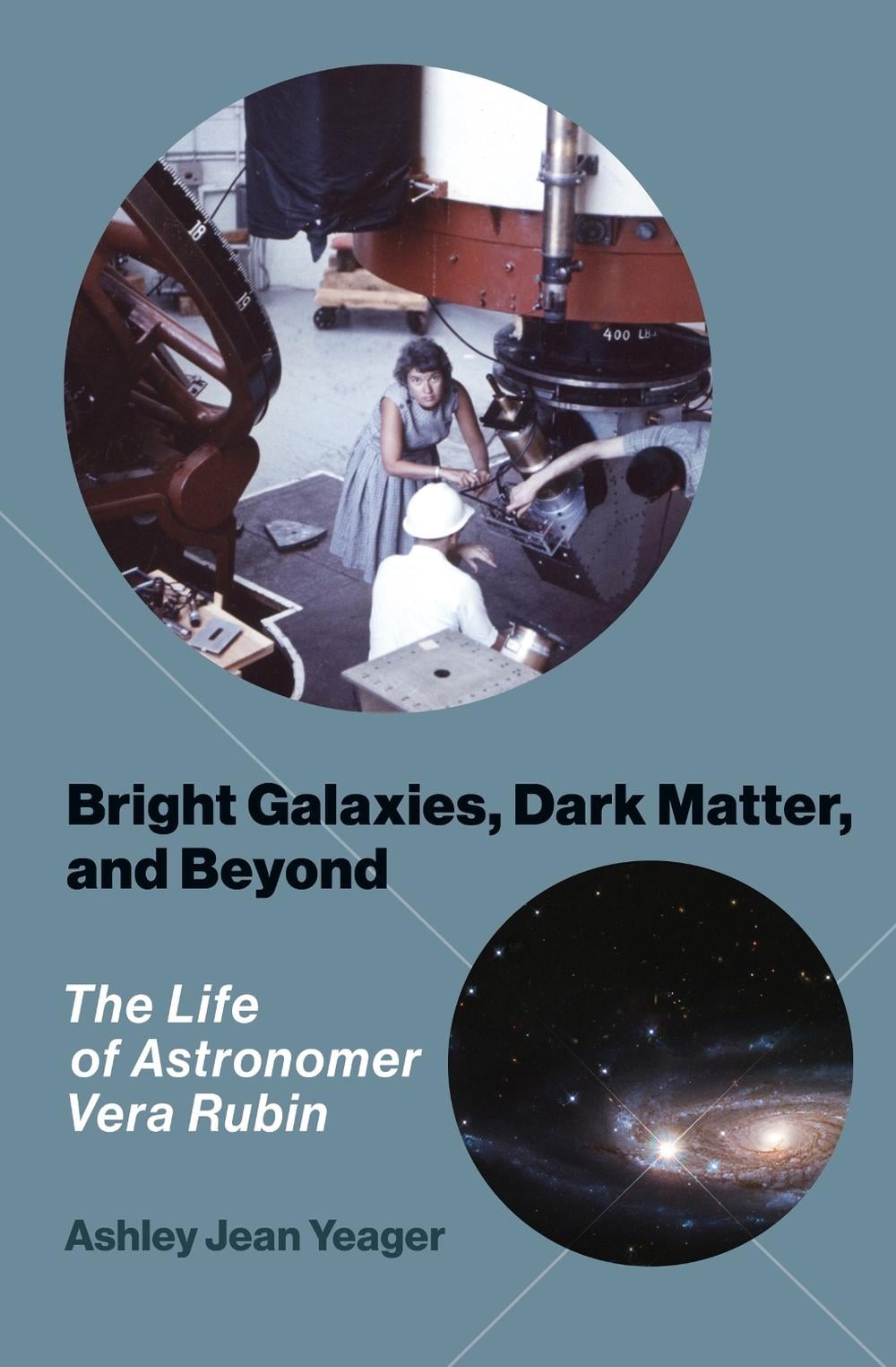 Bright Galaxies, Dark Matter, and Beyond by Ashley Jean Yeager - ISBN: 9780262547239