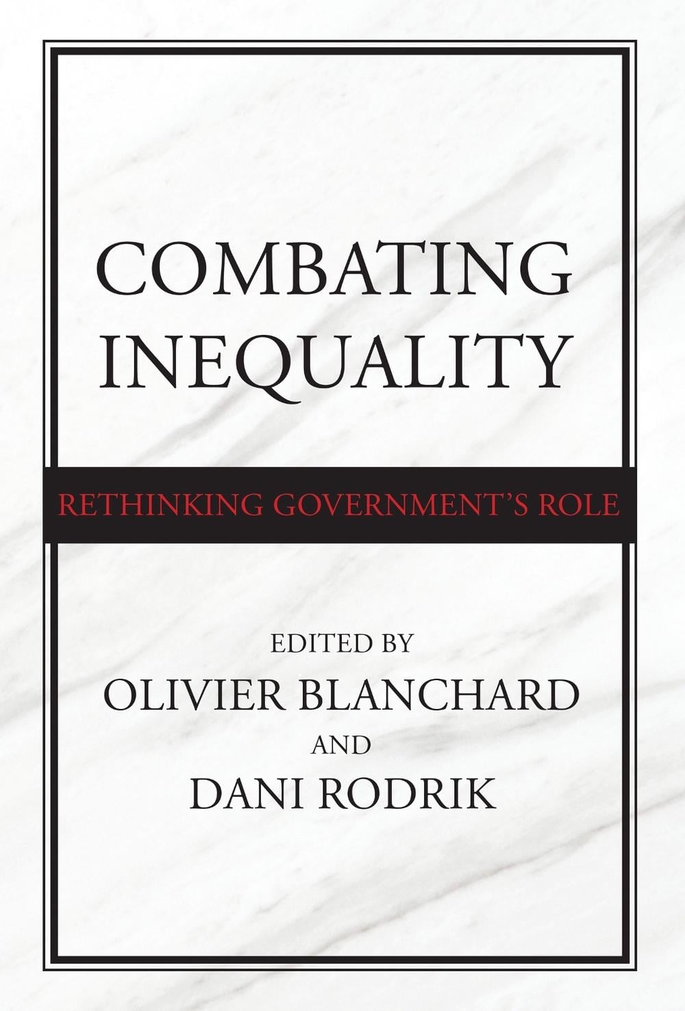 Combating Inequality by Olivier Blanchard - ISBN: 9780262547253
