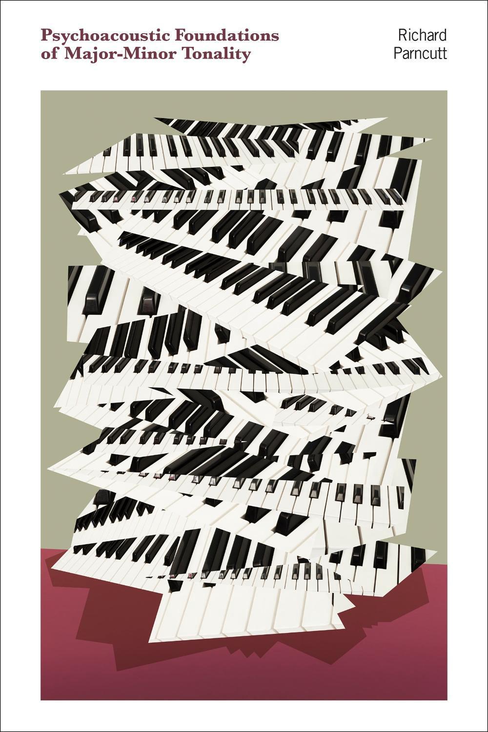 Psychoacoustic Foundations of Major-Minor Tonality, 9780262547352