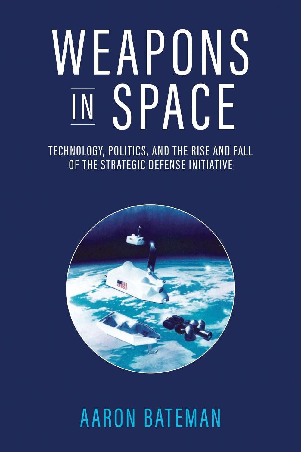 Weapons in Space by Aaron Bateman - ISBN: 9780262547369