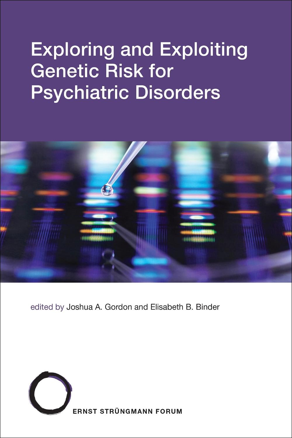 Exploring and Exploiting Genetic Risk for Psychiatric Disorders by Joshua A. Gordon - ISBN: 9780262547383
