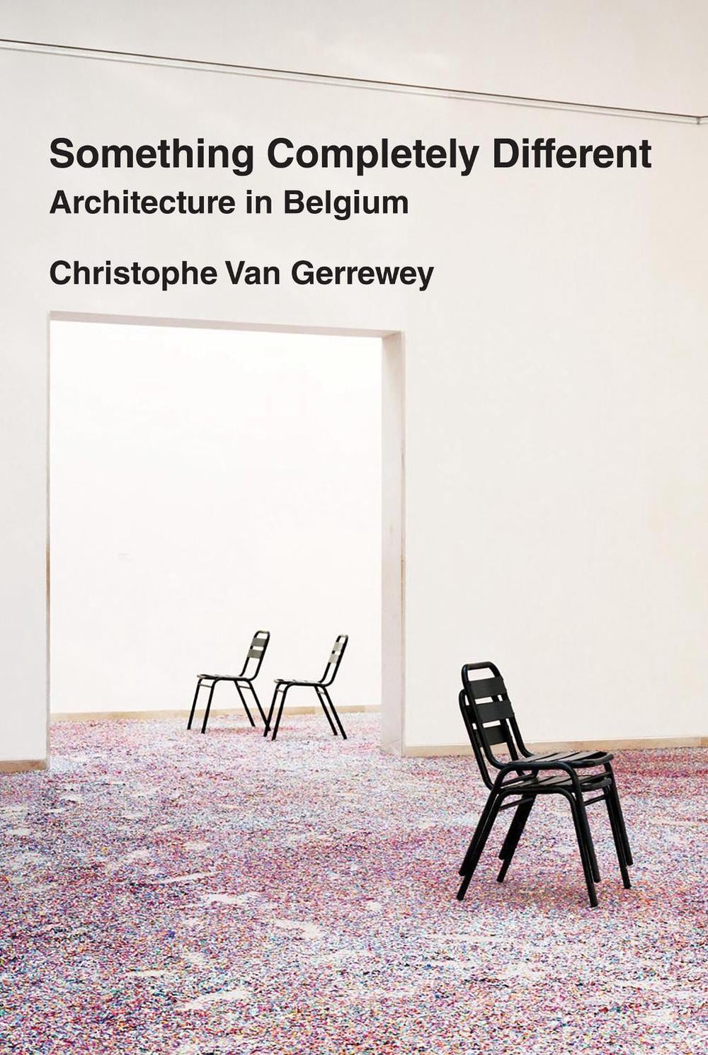 Something Completely Different by Christophe van Gerrewey - ISBN: 9780262547512