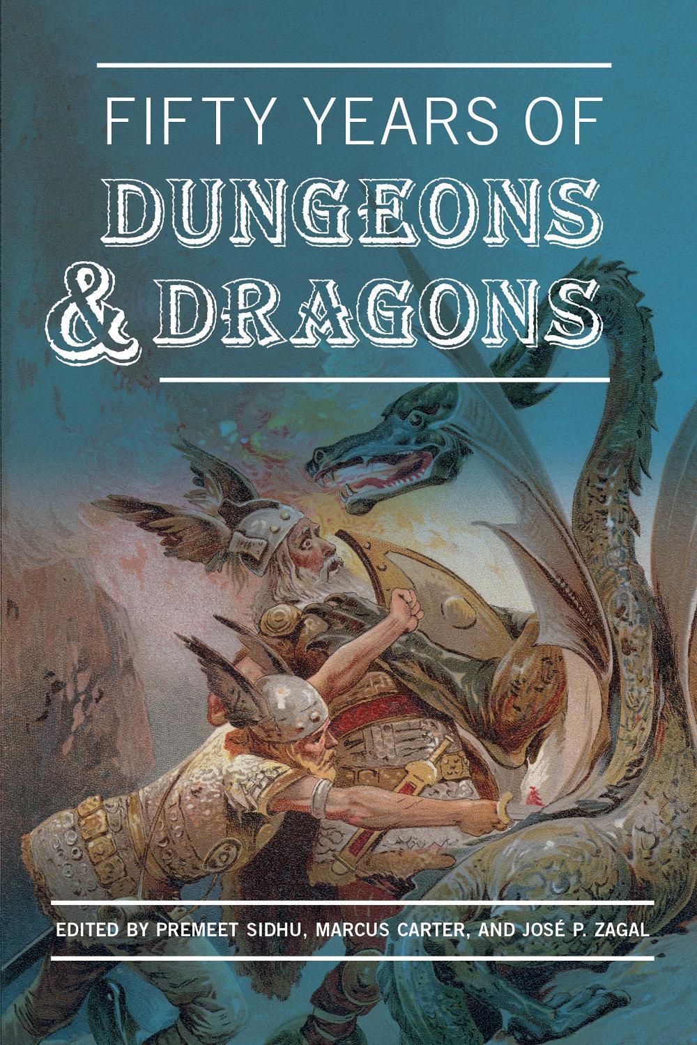 Fifty Years of Dungeons & Dragons by Premeet Sidhu - ISBN: 9780262547604