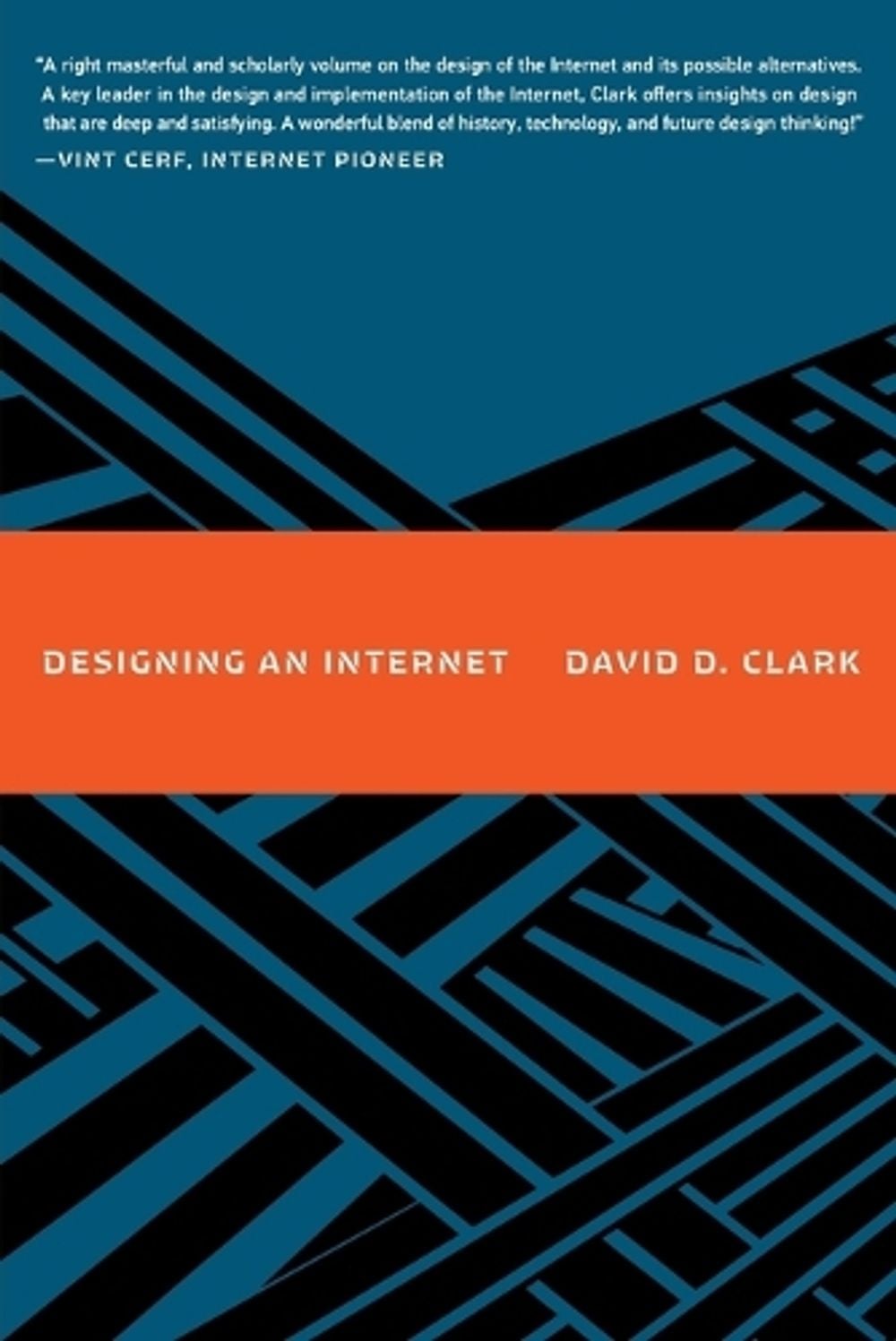 Designing an Internet by David D. Clark - ISBN: 9780262547703
