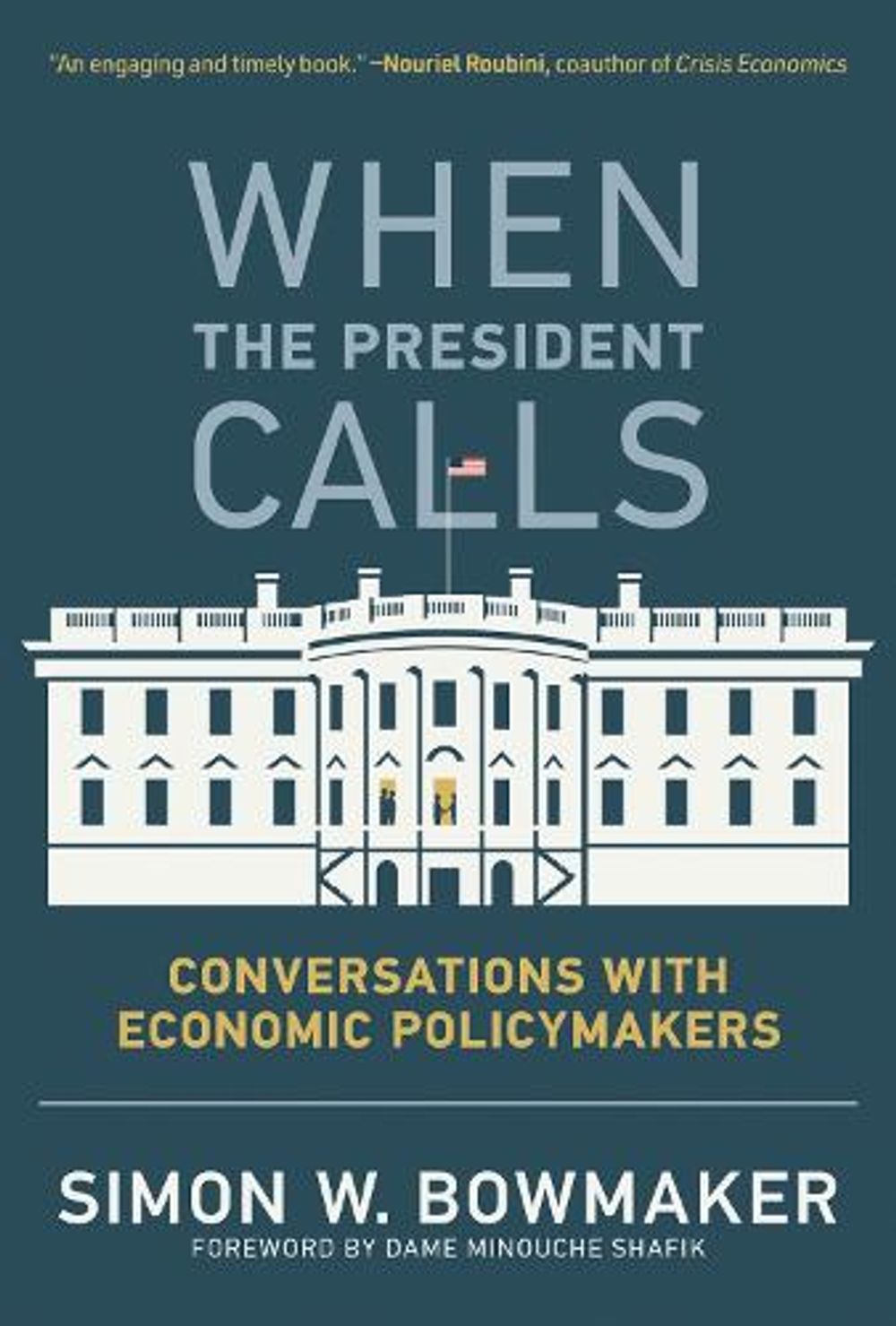 When the President Calls by Simon W. Bowmaker - ISBN: 9780262547727