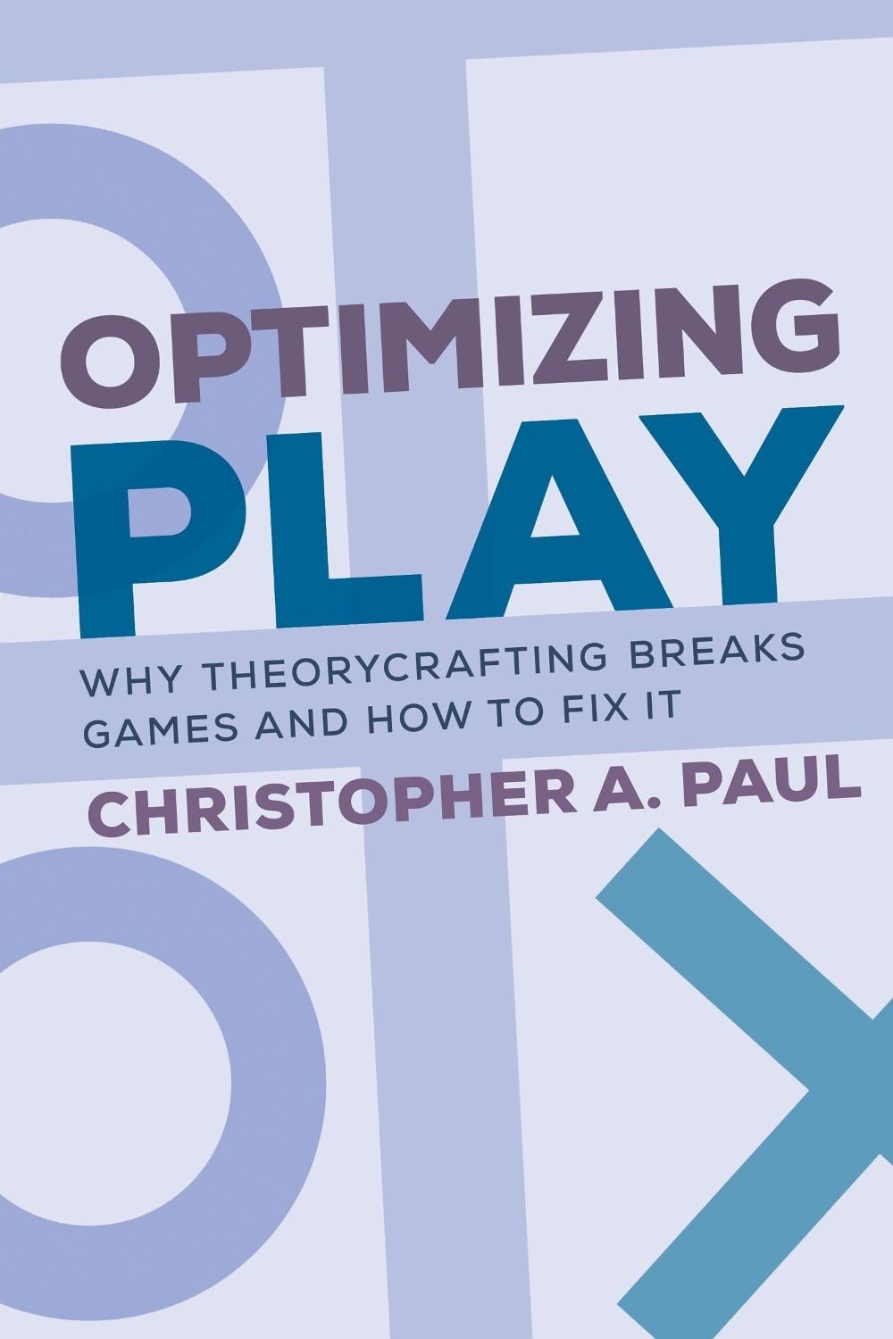 Optimizing Play by Christopher A. Paul - ISBN: 9780262547789