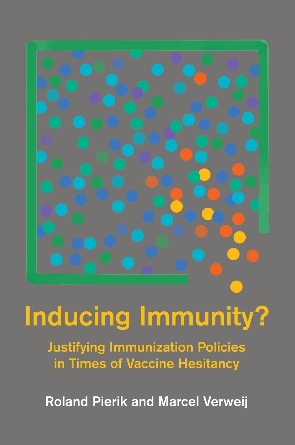 Inducing Immunity? by Roland Pierik - ISBN: 9780262547796