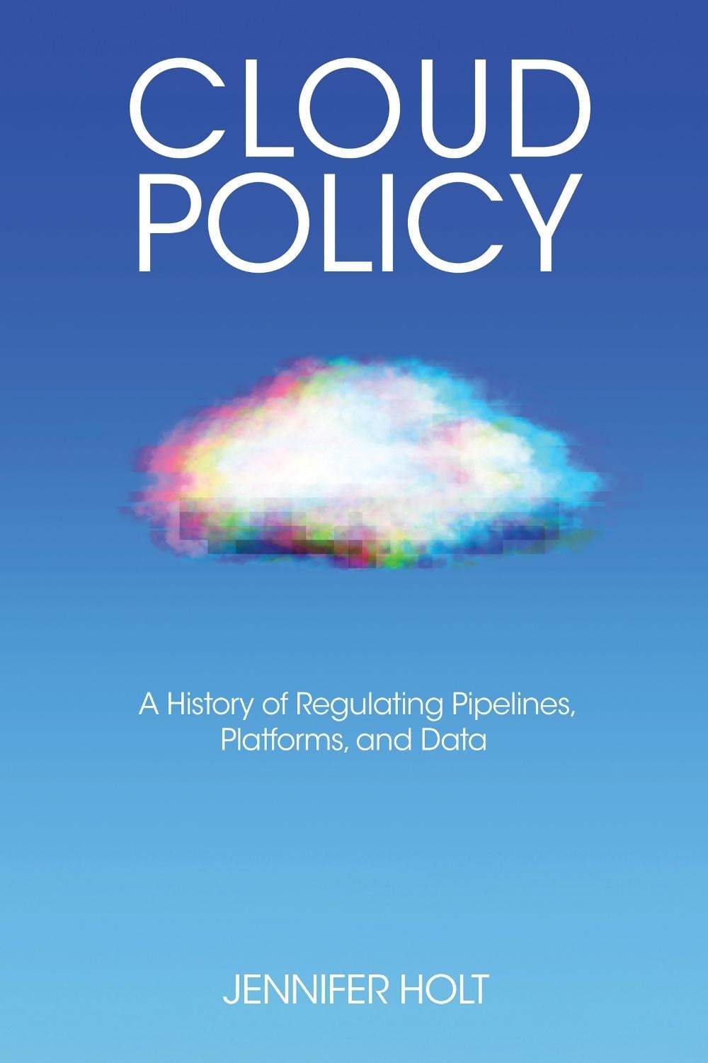 Cloud Policy by Jennifer Holt - ISBN: 9780262548069