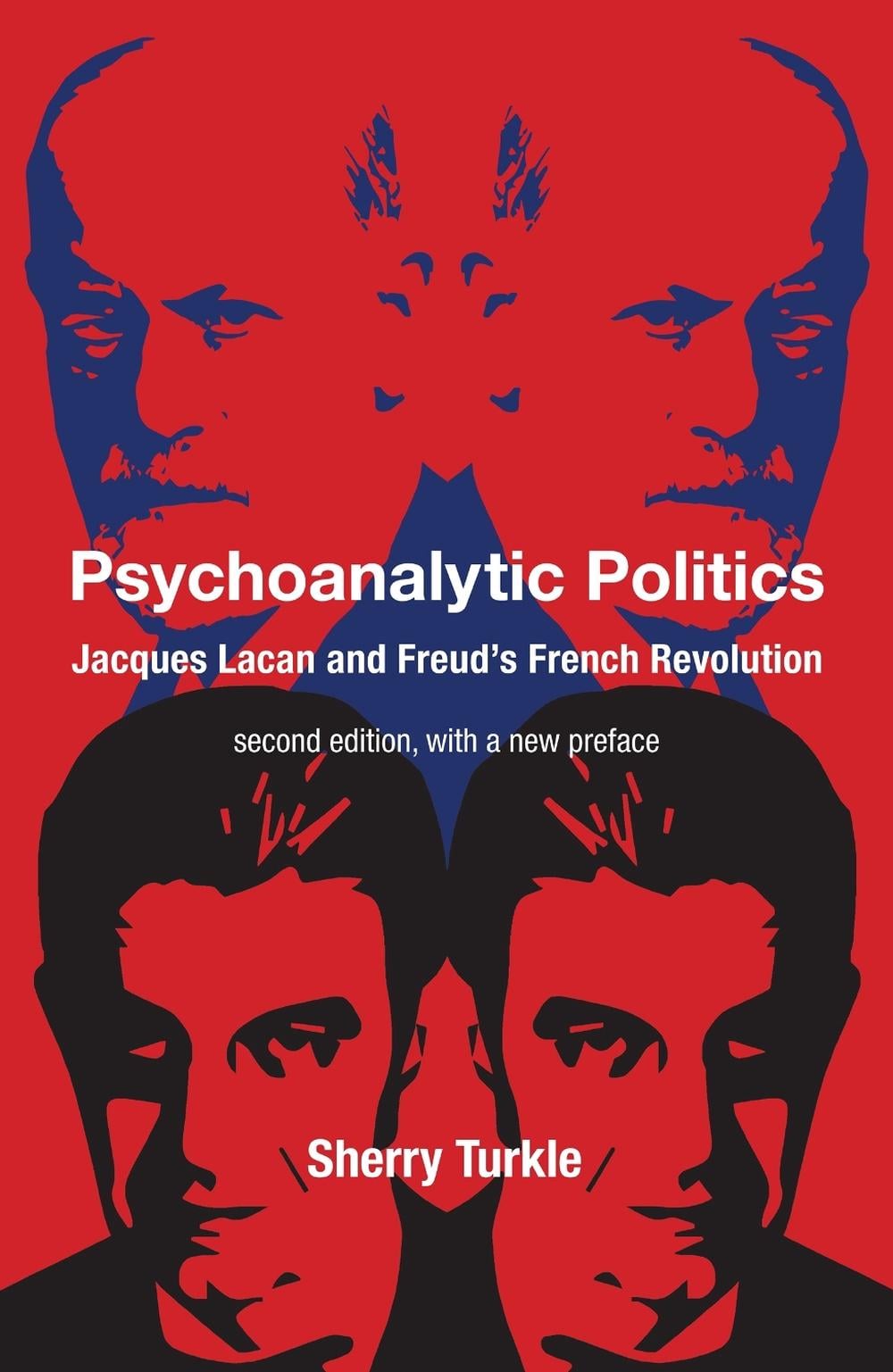 Psychoanalytic Politics, second edition, with a new preface by Sherry Turkle - ISBN: 9780262548175