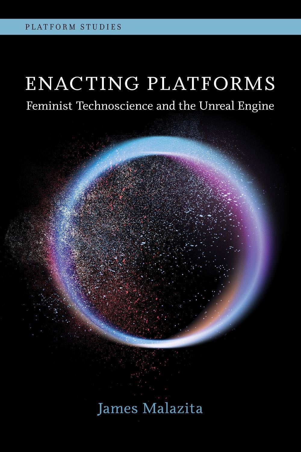 Enacting Platforms by James Malazita - ISBN: 9780262548243