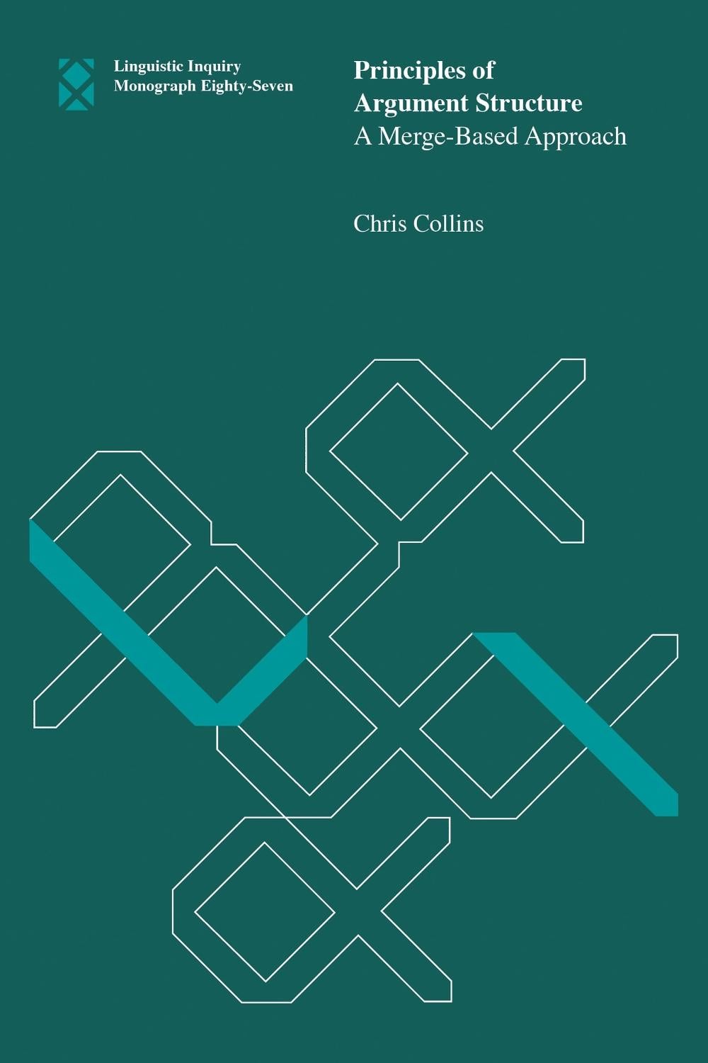 Principles of Argument Structure by Chris Collins - ISBN: 9780262548274