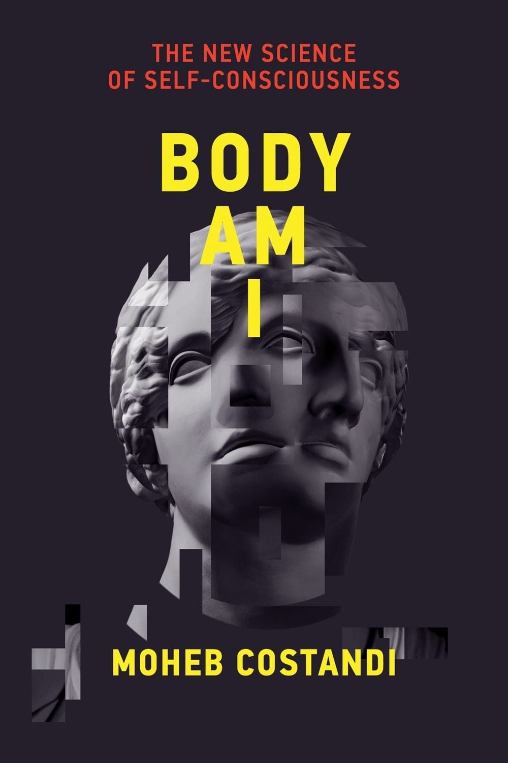 Body Am I by Moheb Costandi - ISBN: 9780262548366