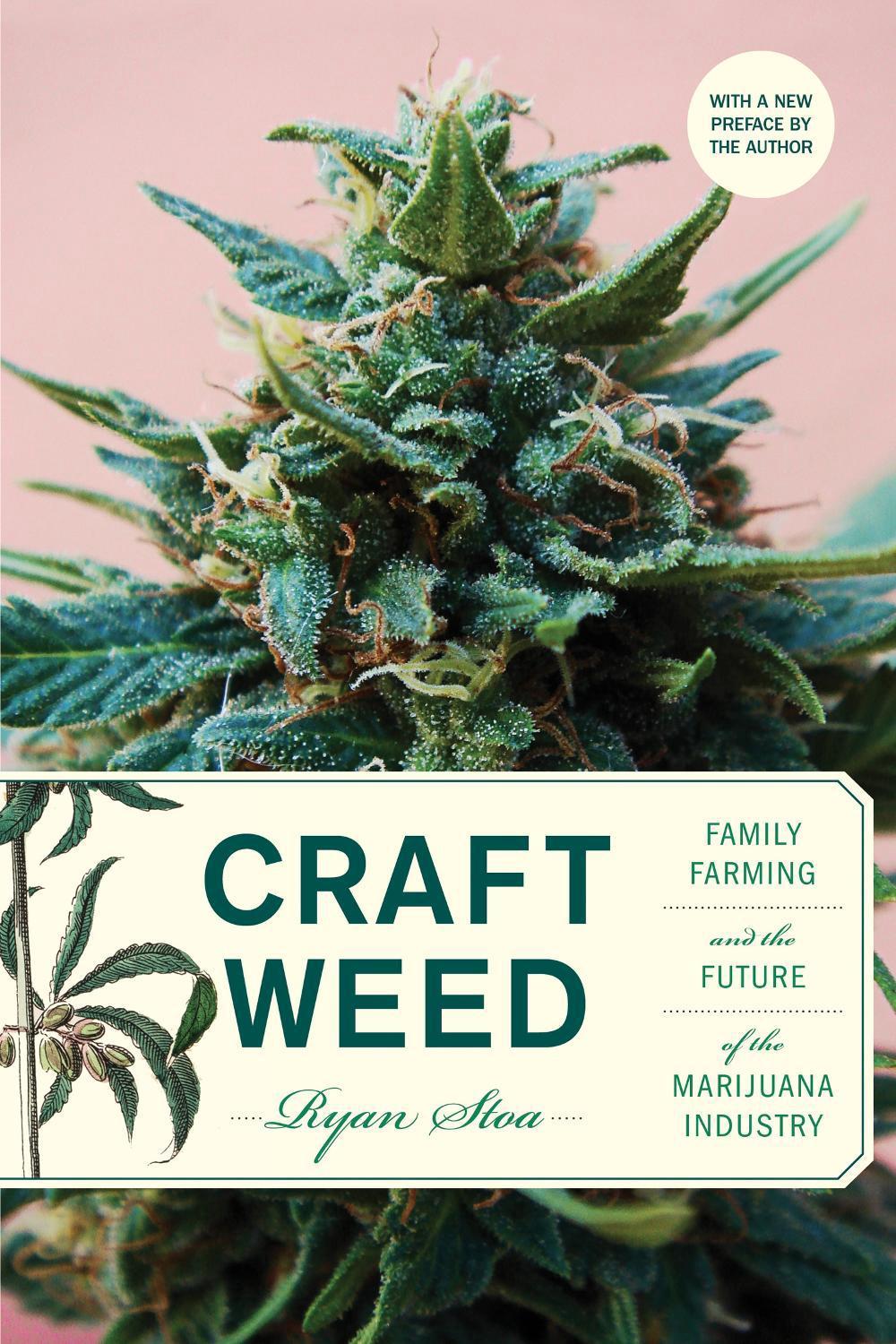 Craft Weed, with a new preface by the author by Ryan Stoa - ISBN: 9780262548663