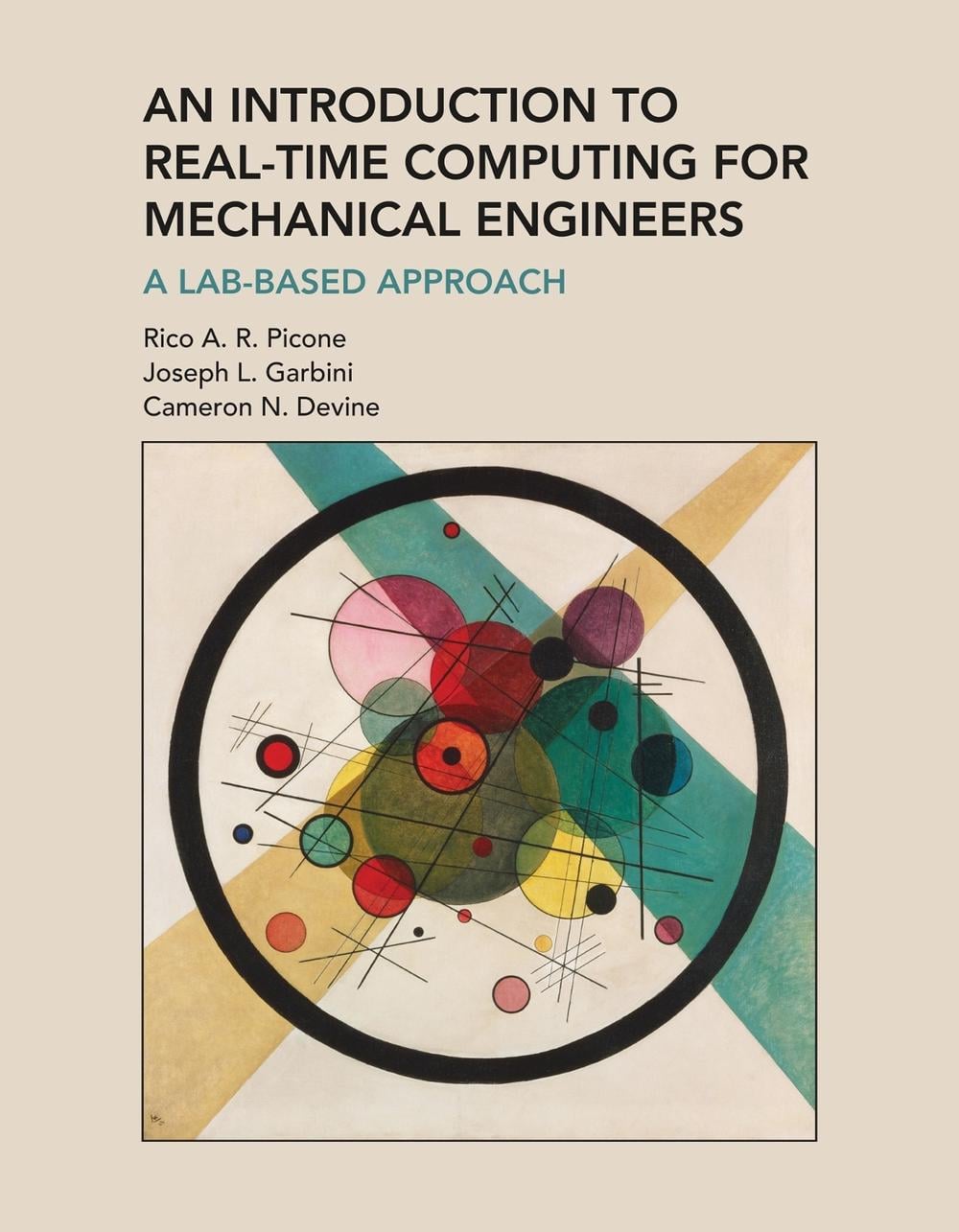 Introduction to Real-Time Computing for Mechanical Engineers, An by Rico A.R. Picone - ISBN: 9780262548762