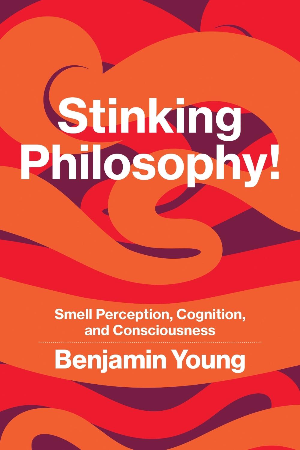 Stinking Philosophy! by Benjamin Young - ISBN: 9780262548885