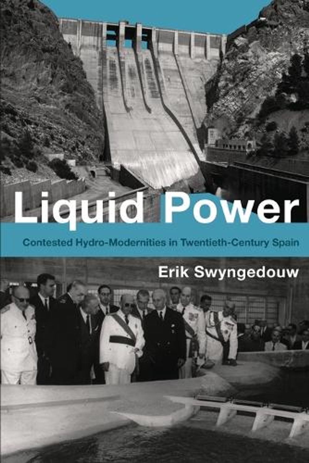 Liquid Power by Erik Swyngedouw - ISBN: 9780262548960