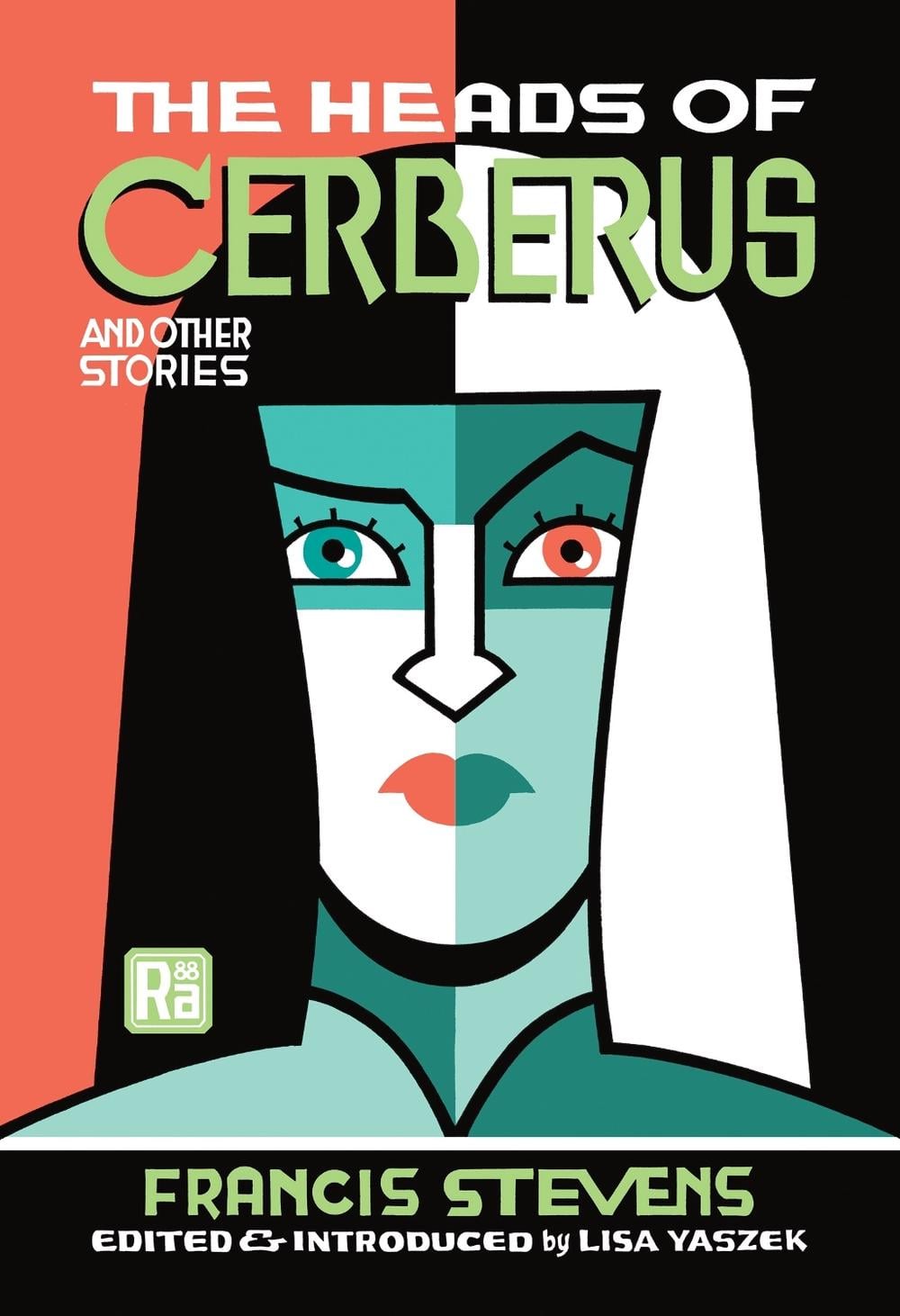 The Heads of Cerberus and Other Stories by Francis Stevens - ISBN: 9780262549066